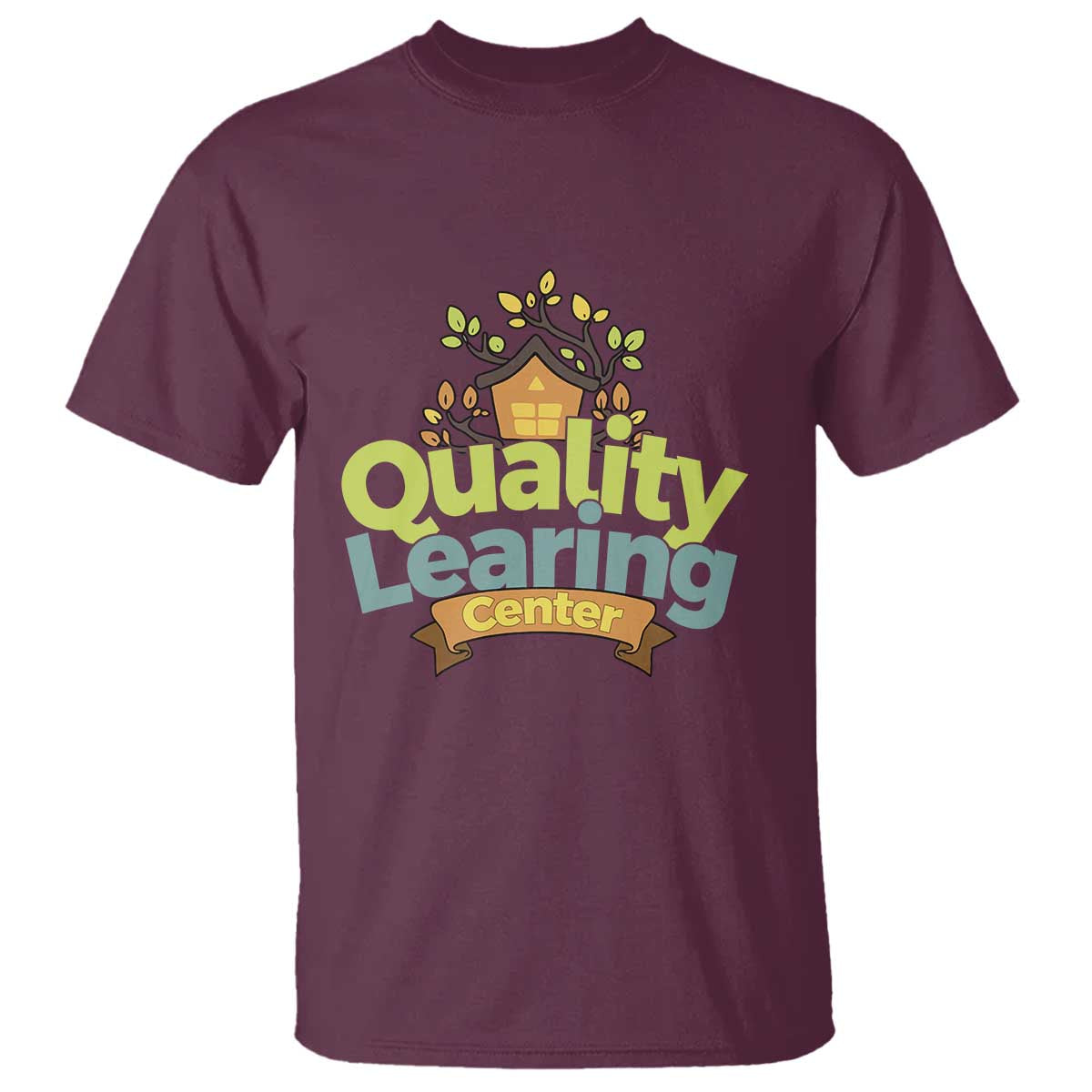Funny Day Care T Shirt Quality Learing Center Learning School Quote TS11 Maroon Print Your Wear