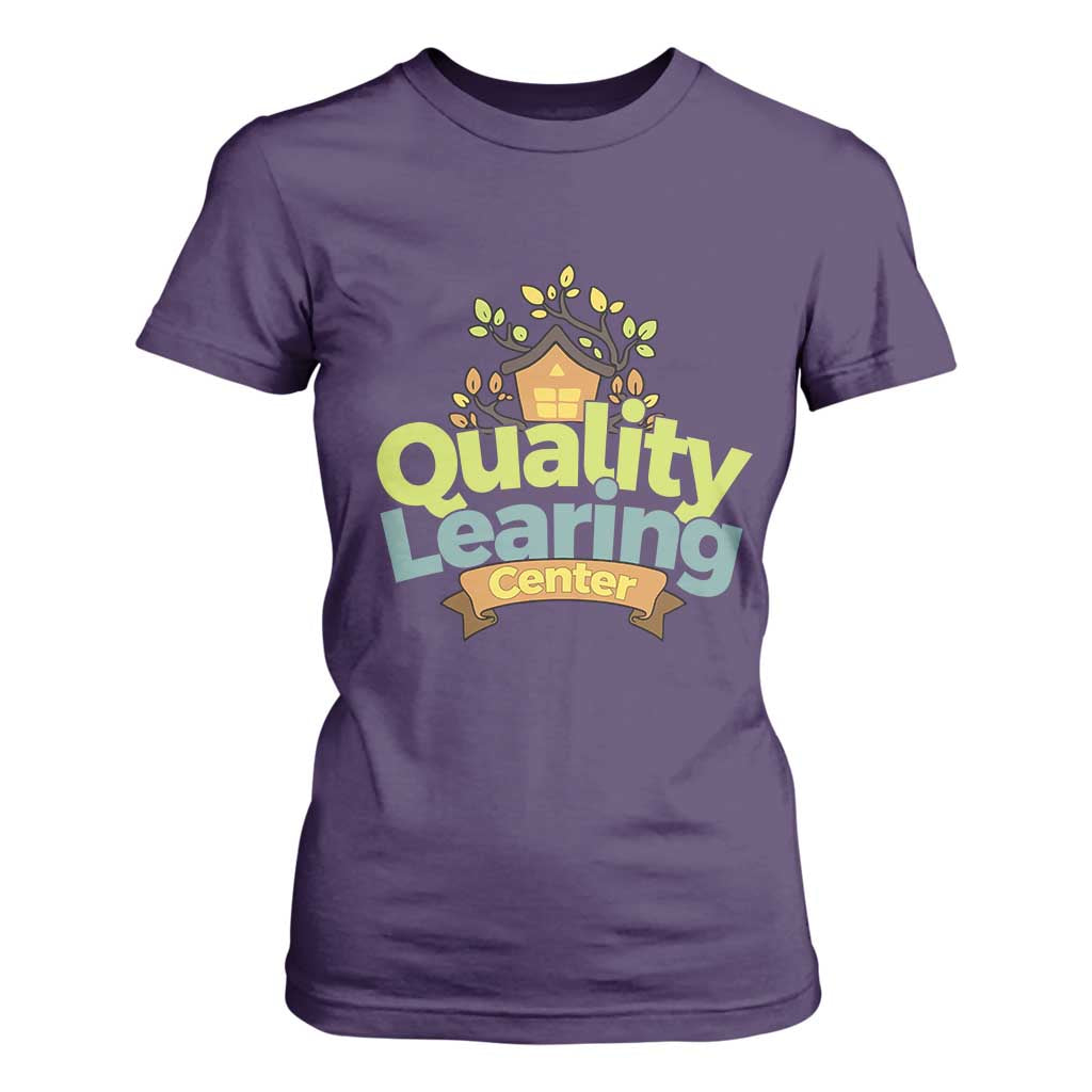 Funny Day Care T Shirt For Women Quality Learing Center Learning School Quote TS11 Purple Print Your Wear