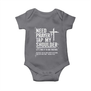 Need Prayer Tap My Shoulder Bible Verse Christian Baby Onesie TS11 Charcoal Print Your Wear