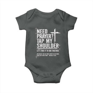 Need Prayer Tap My Shoulder Bible Verse Christian Baby Onesie TS11 Dark Heather Print Your Wear