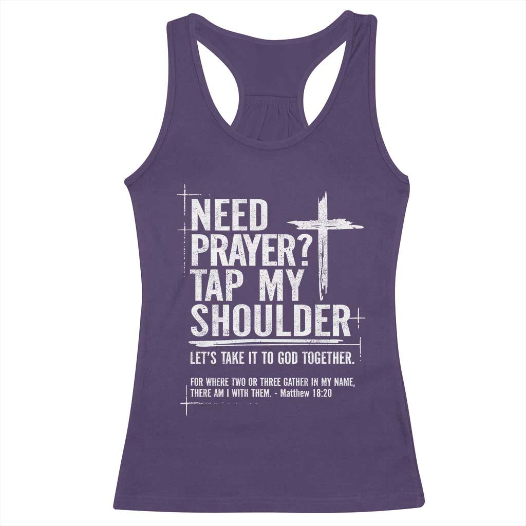 Need Prayer Tap My Shoulder Bible Verse Christian Racerback Tank Top TS11 Purple Print Your Wear
