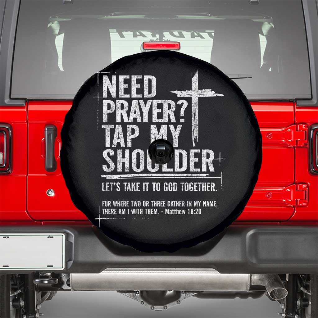 Need Prayer Tap My Shoulder Bible Verse Christian Spare Tire Cover TS11 Black Print Your Wear