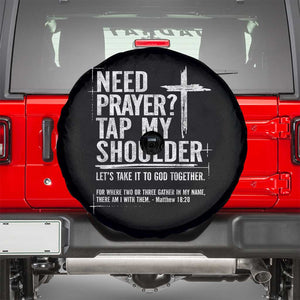 Need Prayer Tap My Shoulder Bible Verse Christian Spare Tire Cover TS11 Black Print Your Wear