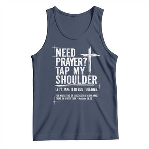 Need Prayer Tap My Shoulder Bible Verse Christian Tank Top TS11 Navy Print Your Wear
