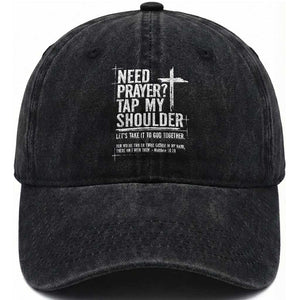 Need Prayer Tap My Shoulder Bible Verse Christian Washed Cotton Baseball Cap TS11 Print Your Wear