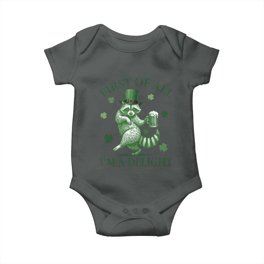 Funny St Patricks Day Raccoon Baby Onesie First Of All I Am A Delight Trash Panda Drinking Beer TS11 Dark Heather Print Your Wear