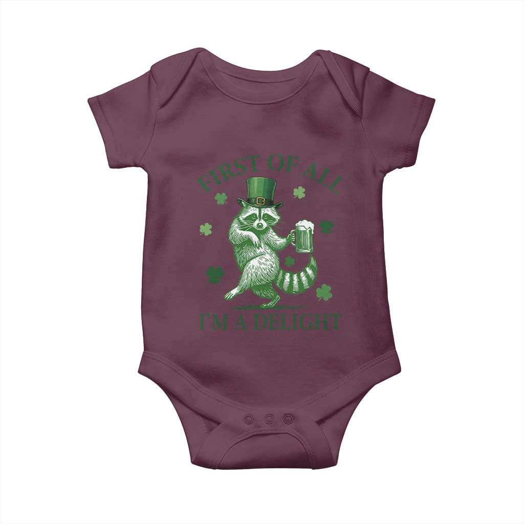 Funny St Patricks Day Raccoon Baby Onesie First Of All I Am A Delight Trash Panda Drinking Beer TS11 Maroon Print Your Wear
