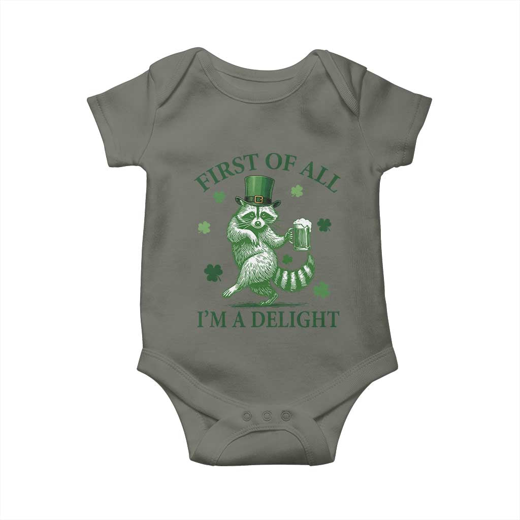 Funny St Patricks Day Raccoon Baby Onesie First Of All I Am A Delight Trash Panda Drinking Beer TS11 Military Green Print Your Wear