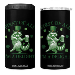 Funny St Patricks Day Raccoon 4 in 1 Can Cooler Tumbler First Of All I Am A Delight Trash Panda Drinking Beer TS11 One Size: 16 oz Black Print Your Wear