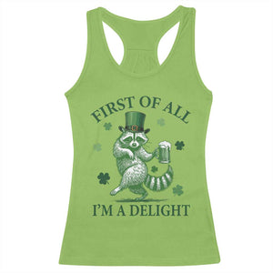 Funny St Patricks Day Raccoon Racerback Tank Top First Of All I Am A Delight Trash Panda Drinking Beer TS11 Lime Print Your Wear