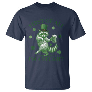 Funny St Patricks Day Raccoon T Shirt First Of All I Am A Delight Trash Panda Drinking Beer TS11 Navy Print Your Wear