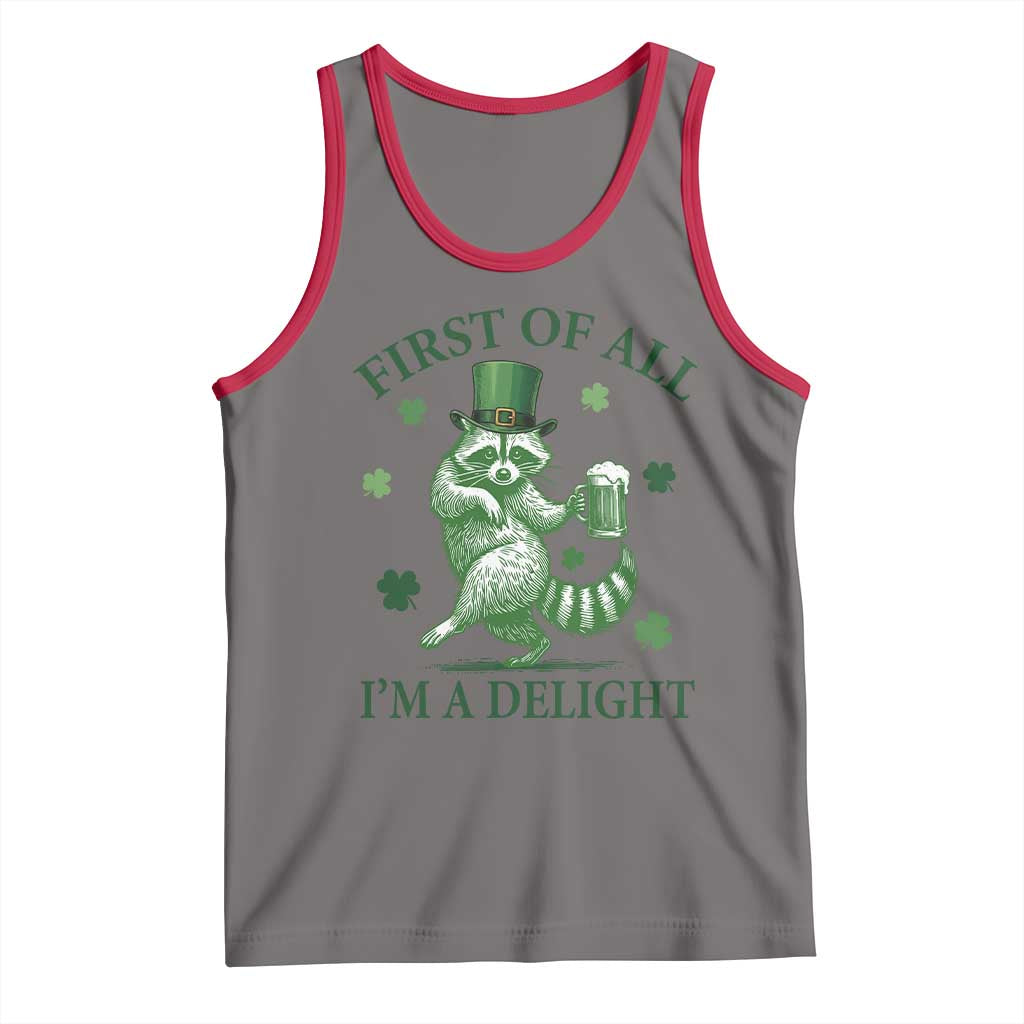 Funny St Patricks Day Raccoon Tank Top First Of All I Am A Delight Trash Panda Drinking Beer TS11 Deep Heather Red Print Your Wear