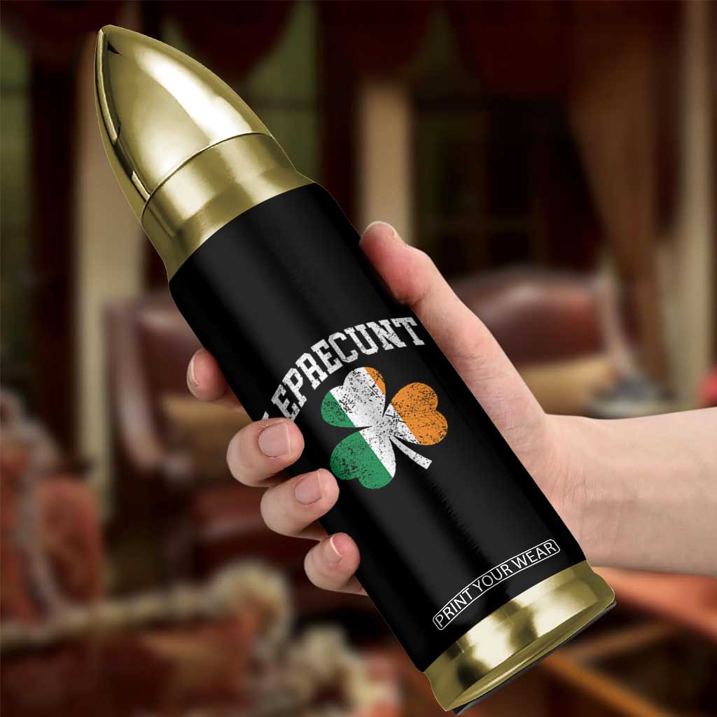 Funny Leprecunt St Patricks Day Bullet Tumbler Vintage Irish Shamrock Adult Humor TS11 Print Your Wear