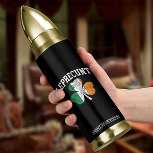 Funny Leprecunt St Patricks Day Bullet Tumbler Vintage Irish Shamrock Adult Humor TS11 Print Your Wear