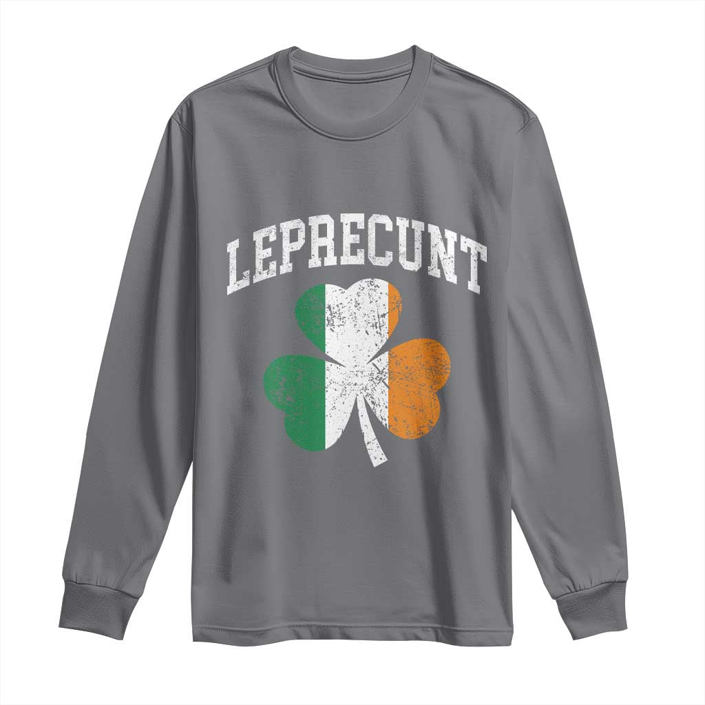 Funny Leprecunt St Patricks Day Long Sleeve Shirt Vintage Irish Shamrock Adult Humor TS11 Charcoal Print Your Wear