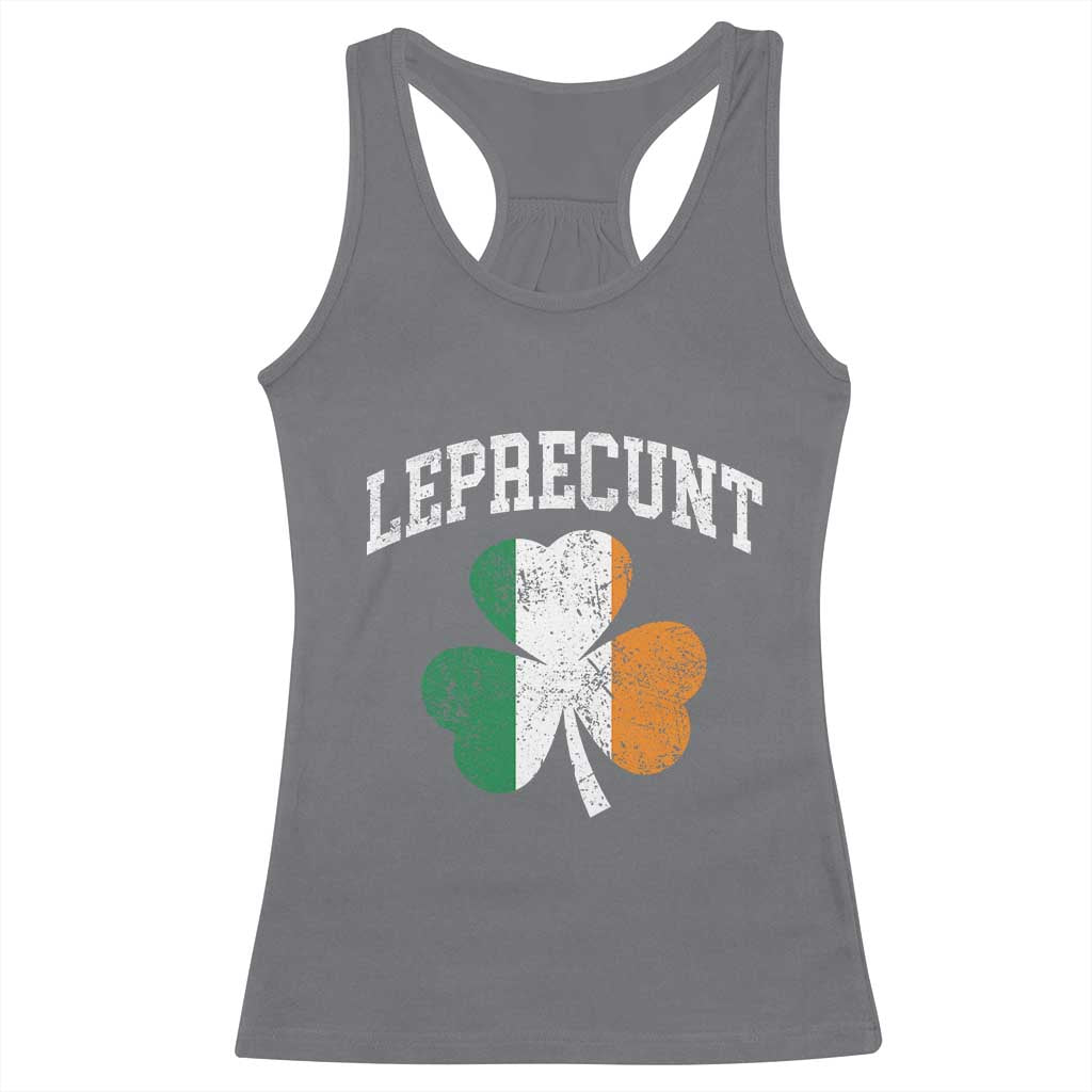 Funny Leprecunt St Patricks Day Racerback Tank Top Vintage Irish Shamrock Adult Humor TS11 Charcoal Print Your Wear