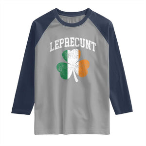 Funny Leprecunt St Patricks Day Raglan Shirt Vintage Irish Shamrock Adult Humor TS11 Sport Gray Navy Print Your Wear