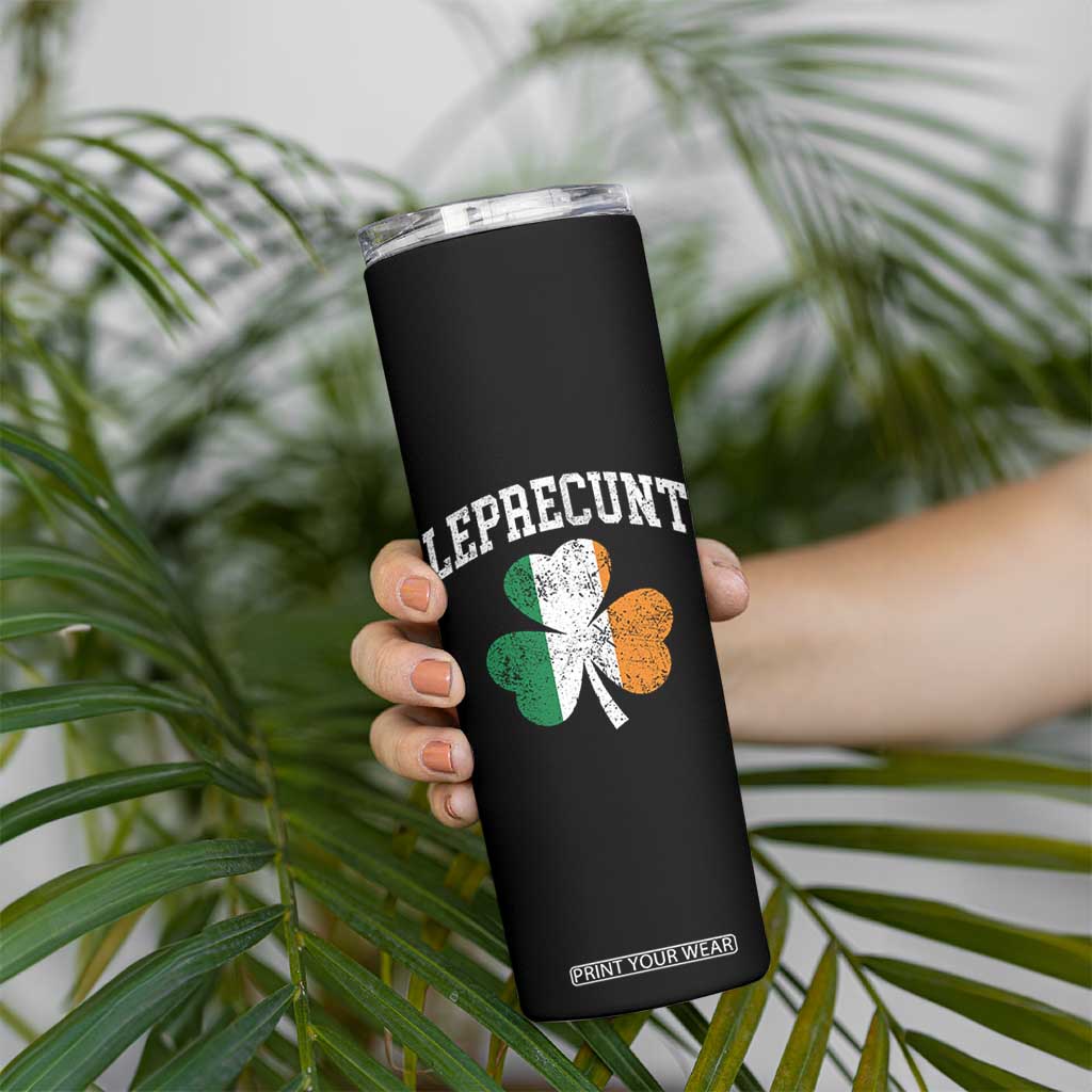 Funny Leprecunt St Patricks Day Skinny Tumbler Vintage Irish Shamrock Adult Humor TS11 Print Your Wear