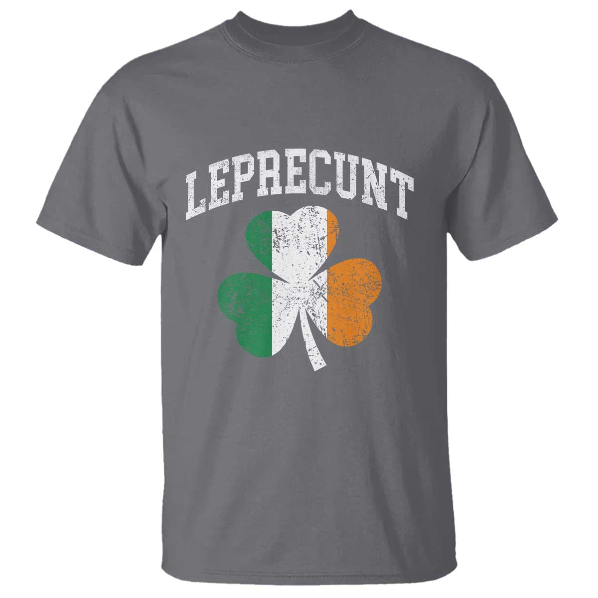Funny Leprecunt St Patricks Day T Shirt Vintage Irish Shamrock Adult Humor TS11 Charcoal Print Your Wear