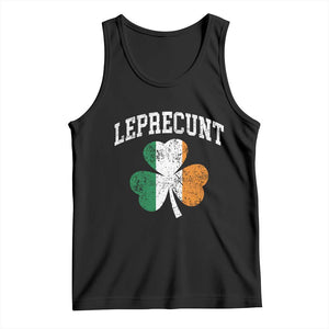 Funny Leprecunt St Patricks Day Tank Top Vintage Irish Shamrock Adult Humor TS11 Black Print Your Wear