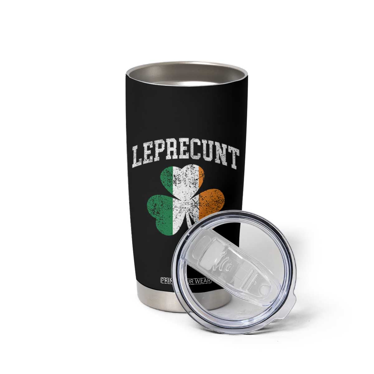 Funny Leprecunt St Patricks Day Tumbler Cup Vintage Irish Shamrock Adult Humor TS11 Print Your Wear