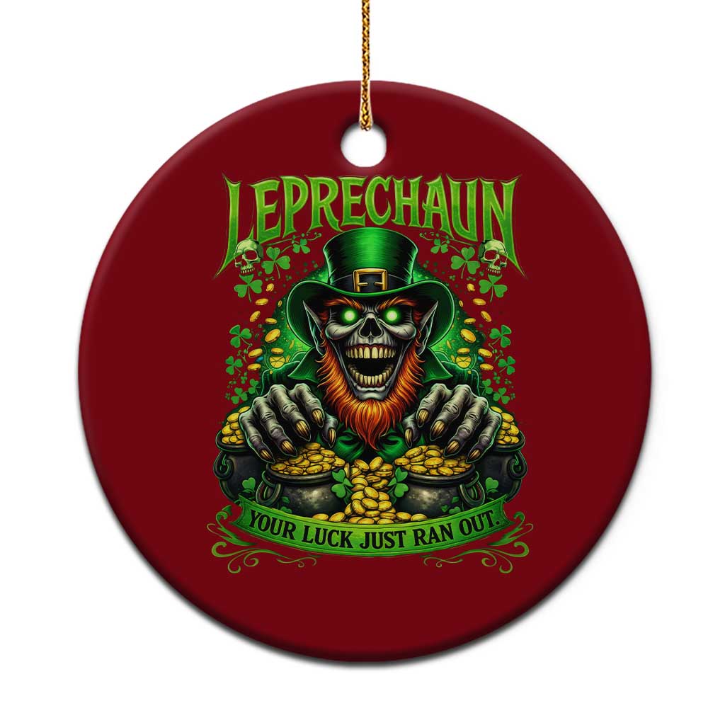 St Patricks Day Horror Leprechaun Ceramic Ornament Your Luck Just Ran Out Creepy St Pattys Day TS11 1pc Red Print Your Wear