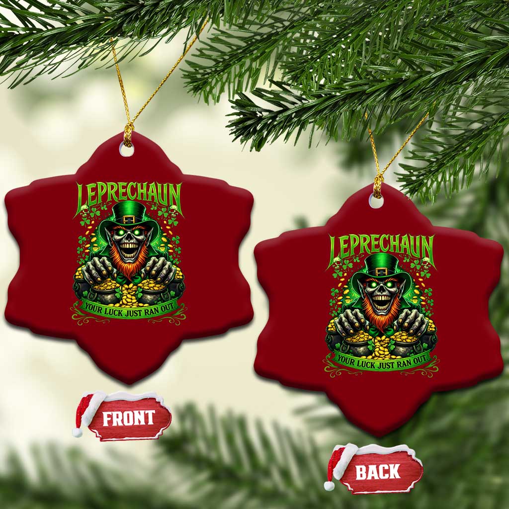St Patricks Day Horror Leprechaun Ceramic Ornament Your Luck Just Ran Out Creepy St Pattys Day TS11 Print Your Wear