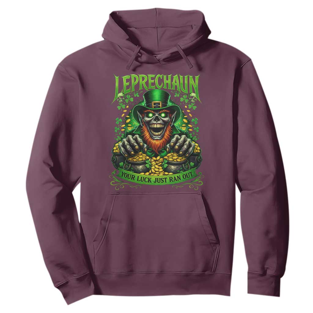 St Patricks Day Horror Leprechaun Hoodie Your Luck Just Ran Out Creepy St Pattys Day TS11 Maroon Print Your Wear