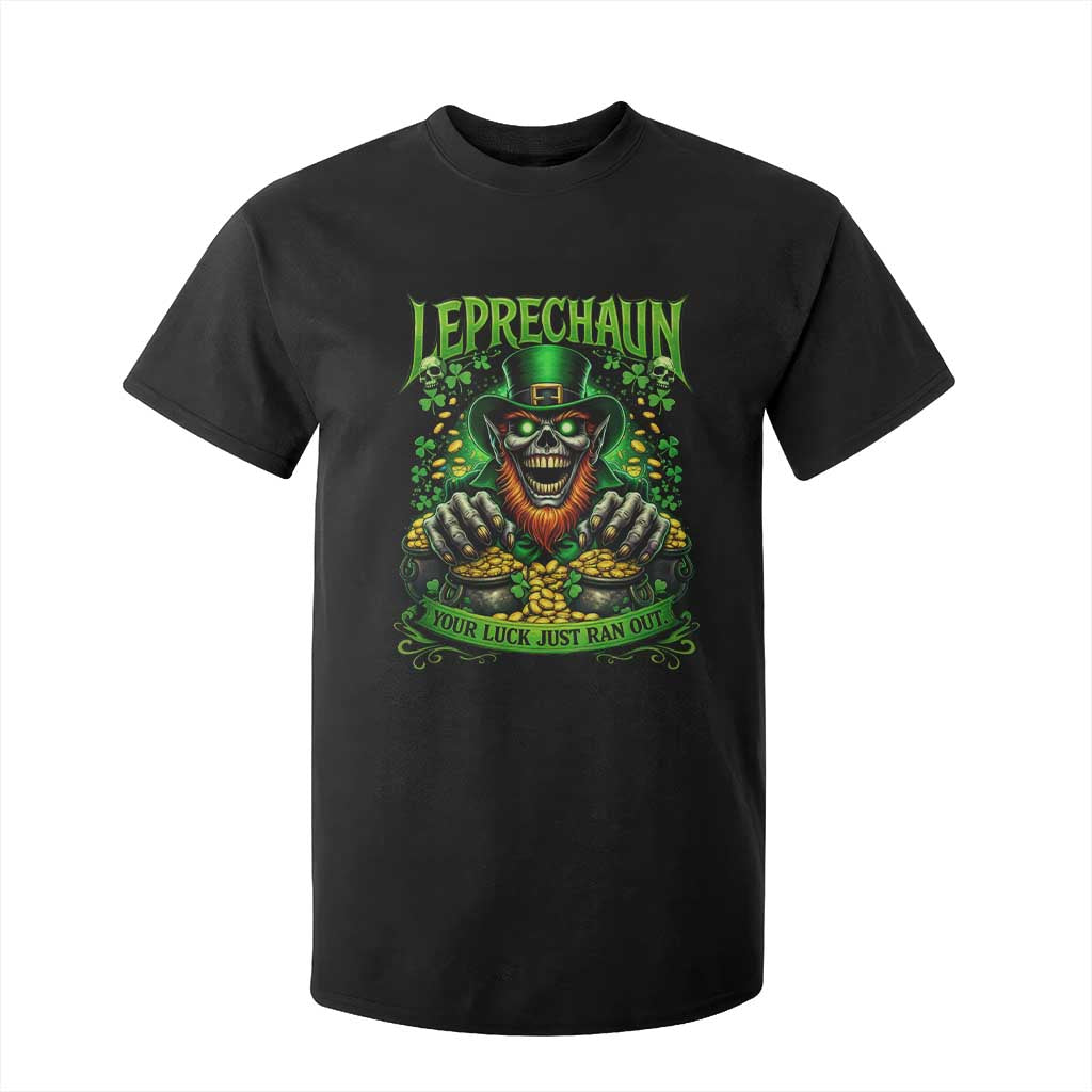 St Patricks Day Horror Leprechaun T Shirt For Kid Your Luck Just Ran Out Creepy St Pattys Day TS11 Black Print Your Wear