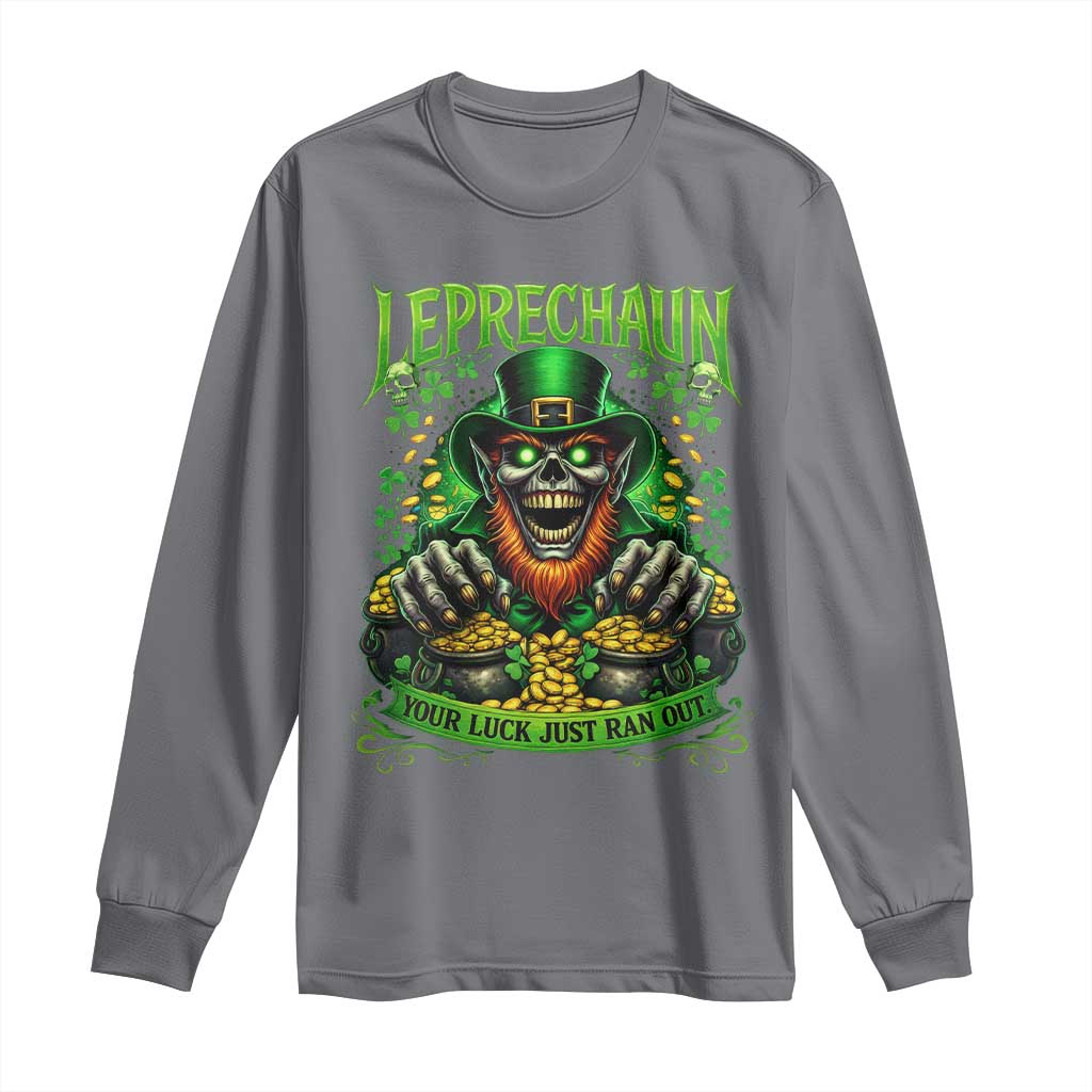St Patricks Day Horror Leprechaun Long Sleeve Shirt Your Luck Just Ran Out Creepy St Pattys Day TS11 Charcoal Print Your Wear