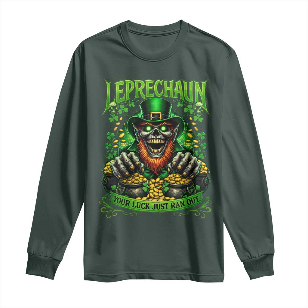 St Patricks Day Horror Leprechaun Long Sleeve Shirt Your Luck Just Ran Out Creepy St Pattys Day TS11 Dark Forest Green Print Your Wear
