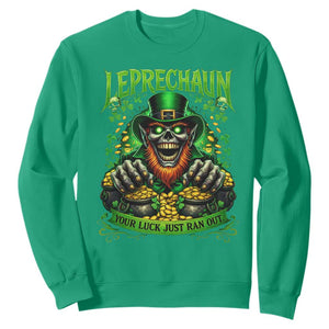 St Patricks Day Horror Leprechaun Sweatshirt Your Luck Just Ran Out Creepy St Pattys Day TS11 Irish Green Print Your Wear