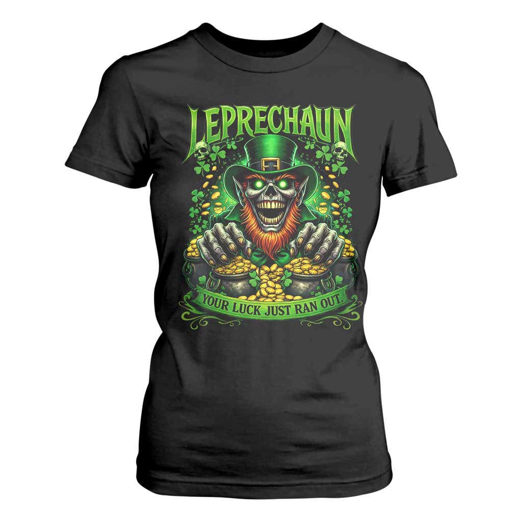 St Patricks Day Horror Leprechaun T Shirt For Women Your Luck Just Ran Out Creepy St Pattys Day TS11 Black Print Your Wear