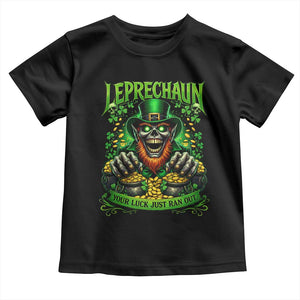 St Patricks Day Horror Leprechaun Toddler T Shirt Your Luck Just Ran Out Creepy St Pattys Day TS11 Black Print Your Wear