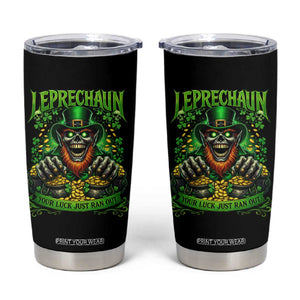 St Patricks Day Horror Leprechaun Tumbler Cup Your Luck Just Ran Out Creepy St Pattys Day TS11 Black Print Your Wear