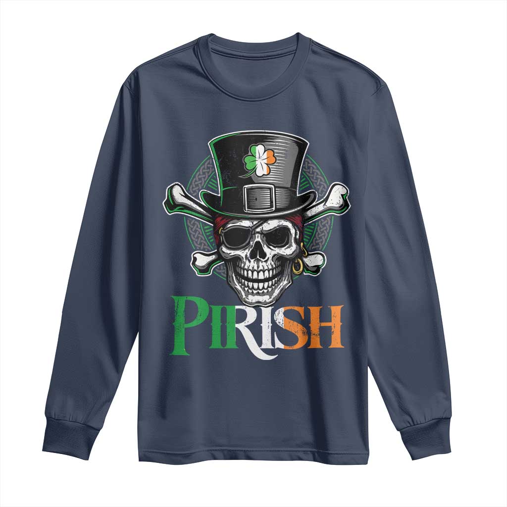 Funny St Patricks Day Pirate Long Sleeve Shirt Pirish Vintage Irish Pirate Skull TS11 Navy Print Your Wear