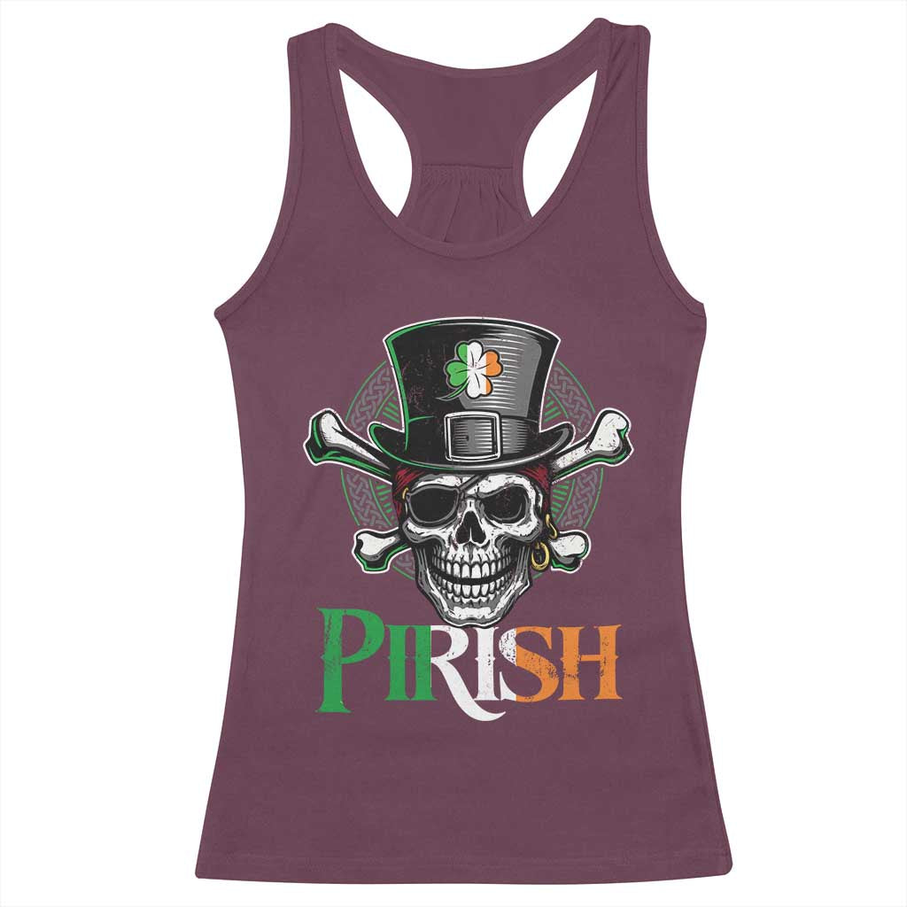 Funny St Patricks Day Pirate Racerback Tank Top Pirish Vintage Irish Pirate Skull TS11 Maroon Print Your Wear