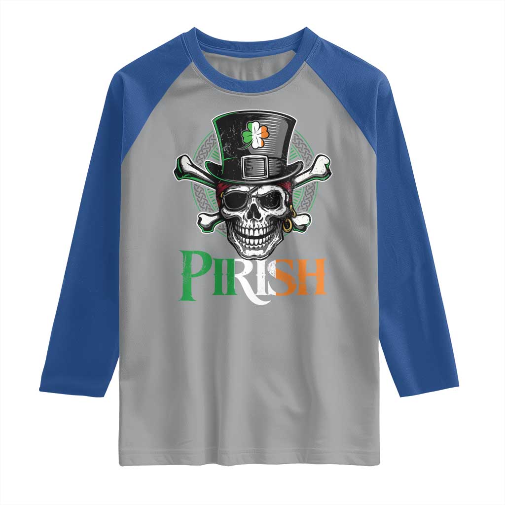 Funny St Patricks Day Pirate Raglan Shirt Pirish Vintage Irish Pirate Skull TS11 Sport Gray Royal Print Your Wear