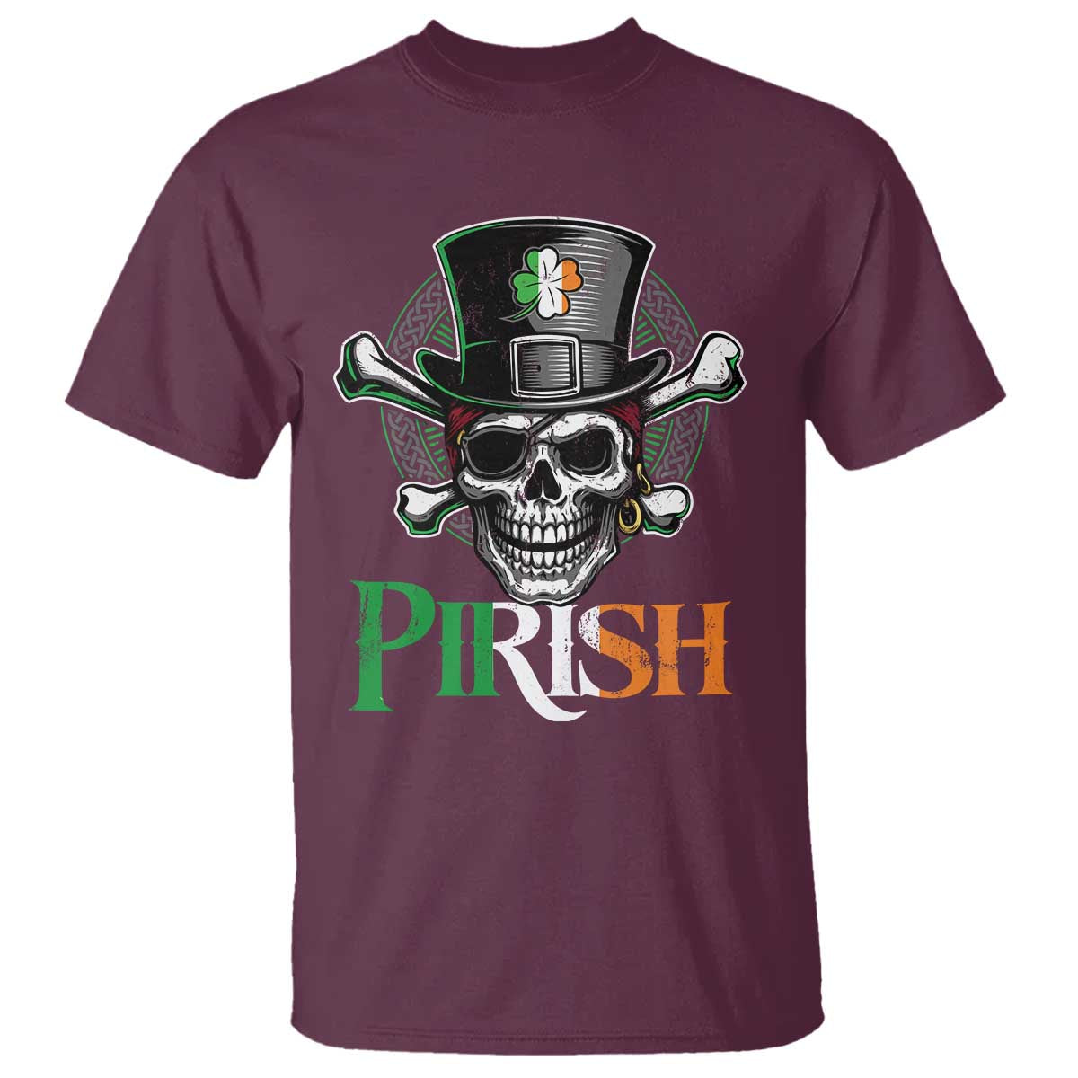 Funny St Patricks Day Pirate T Shirt Pirish Vintage Irish Pirate Skull TS11 Maroon Print Your Wear
