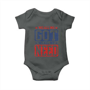 We All We Got We All We Need Baby Onesie Football Fan Stars Game Day TS11 Dark Heather Print Your Wear