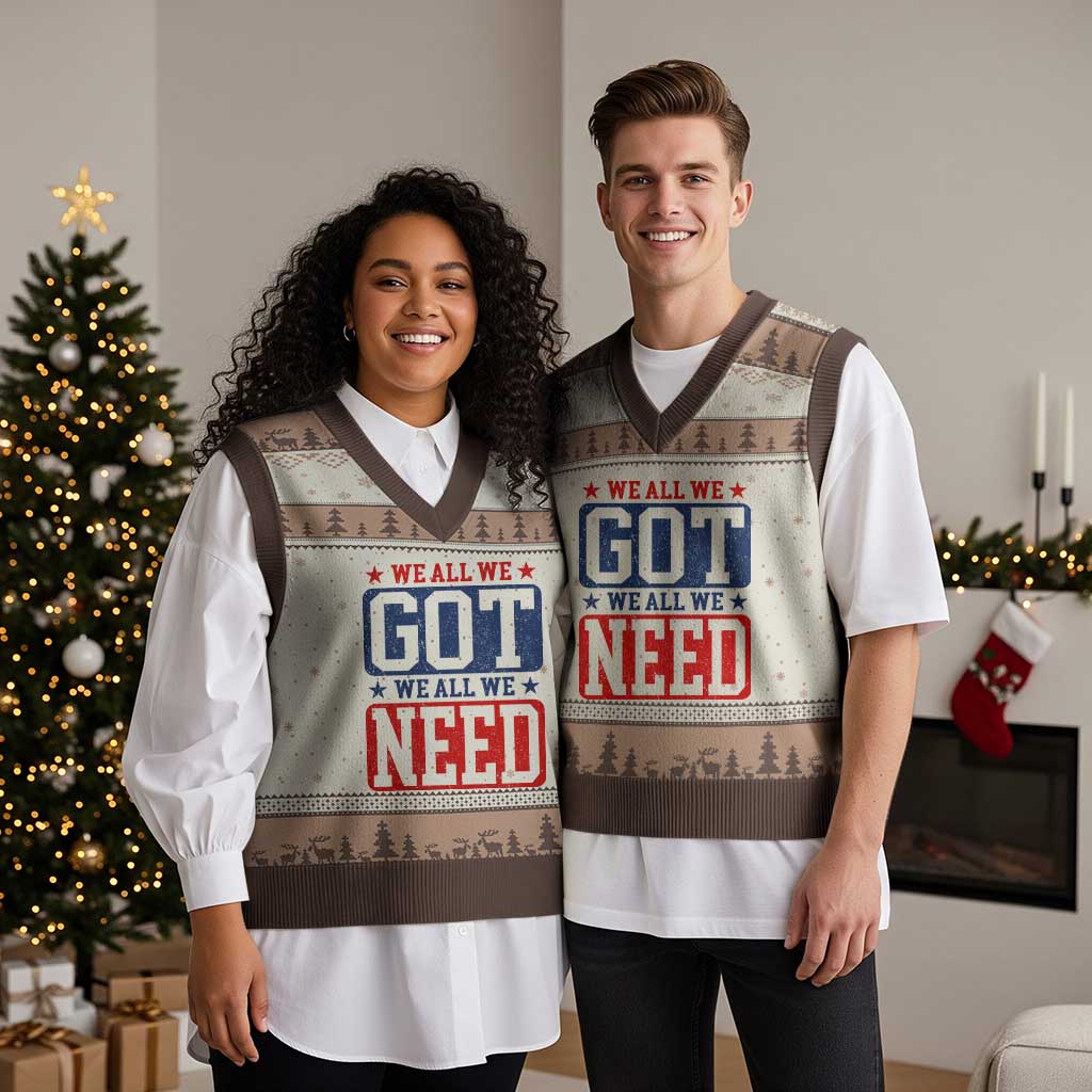 We All We Got We All We Need V-Neck Knit Sweater Vest Football Fan Stars Game Day TS11 Mocha Mousse Print Your Wear