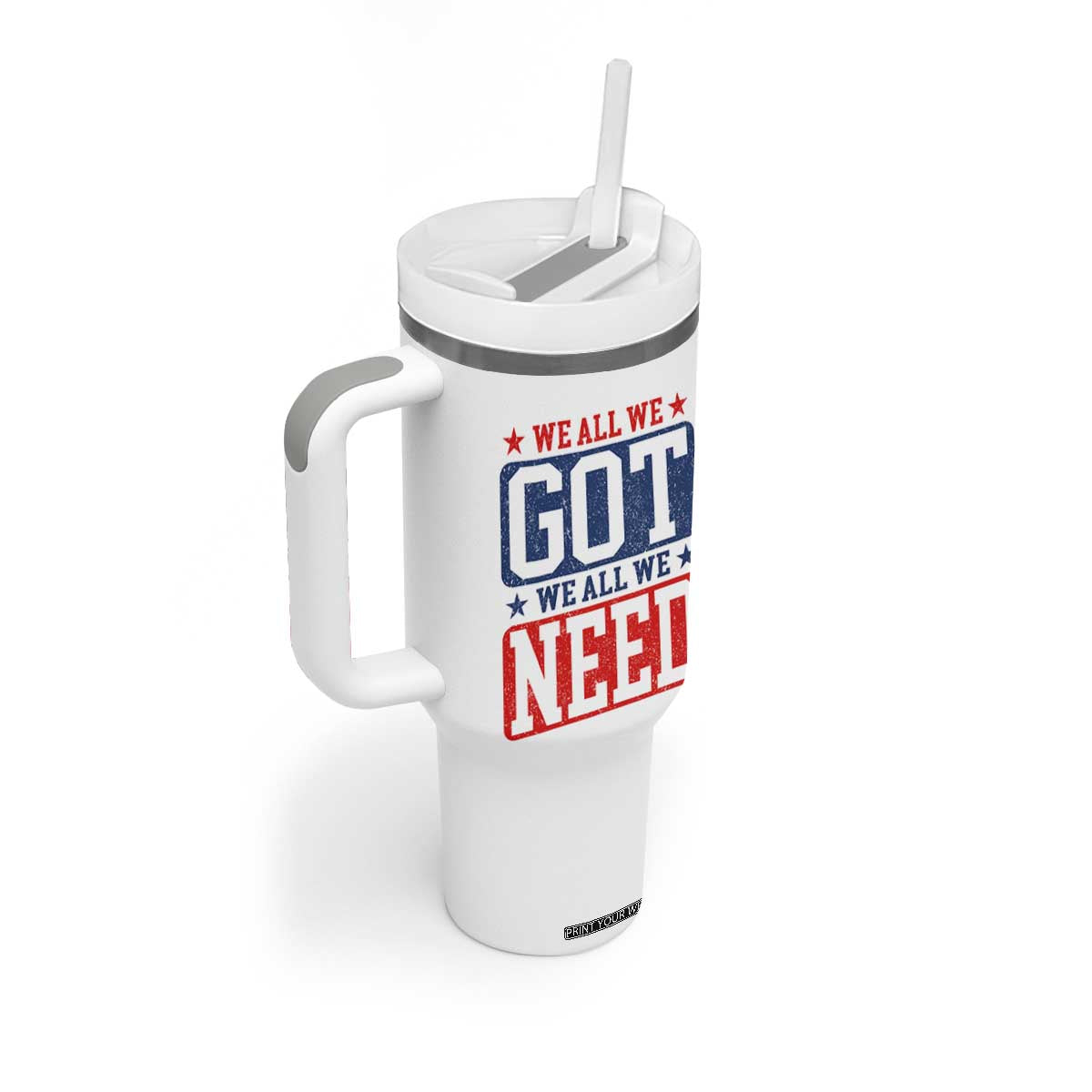 We All We Got We All We Need Tumbler With Handle Football Fan Stars Game Day TS11 Print Your Wear