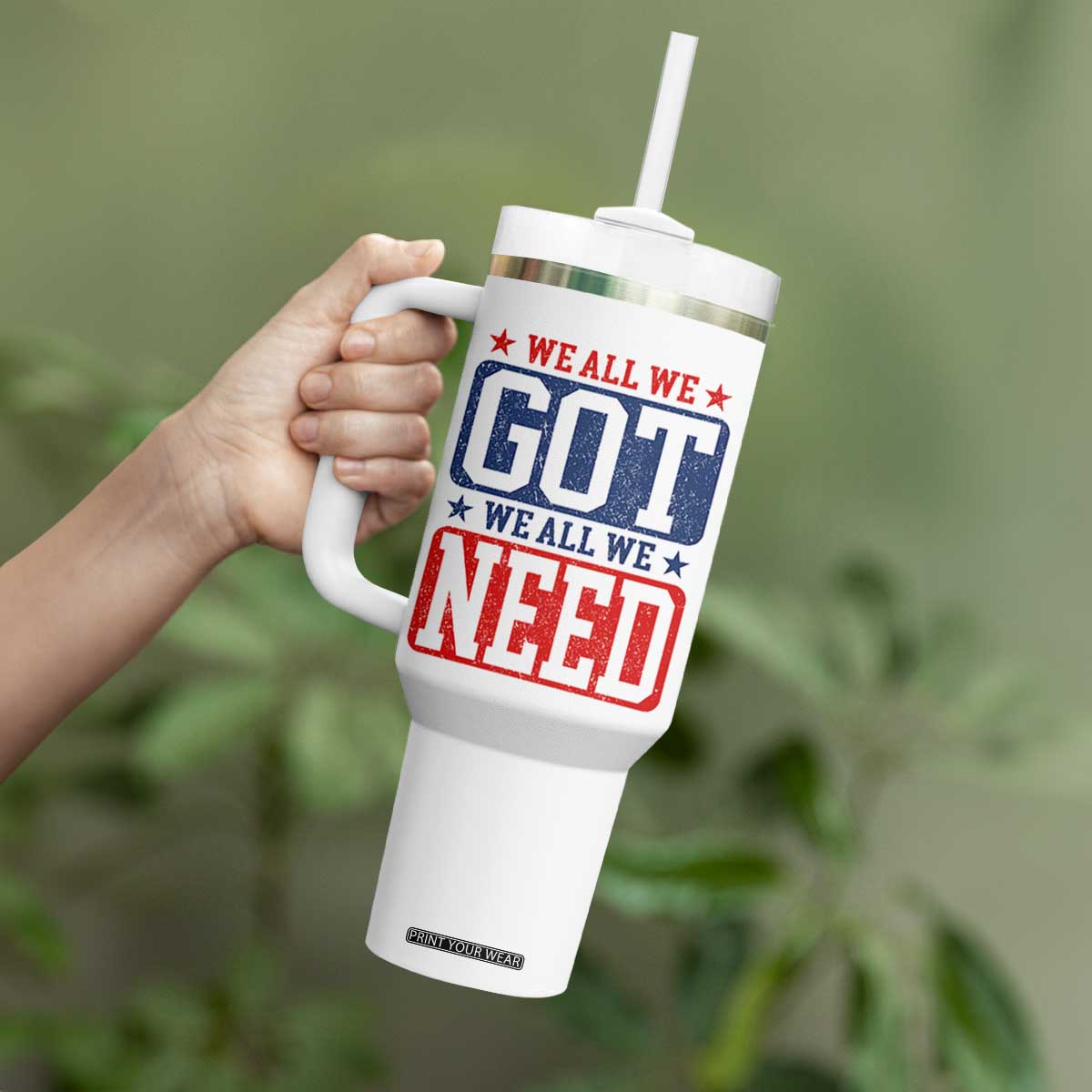 We All We Got We All We Need Tumbler With Handle Football Fan Stars Game Day TS11 Print Your Wear