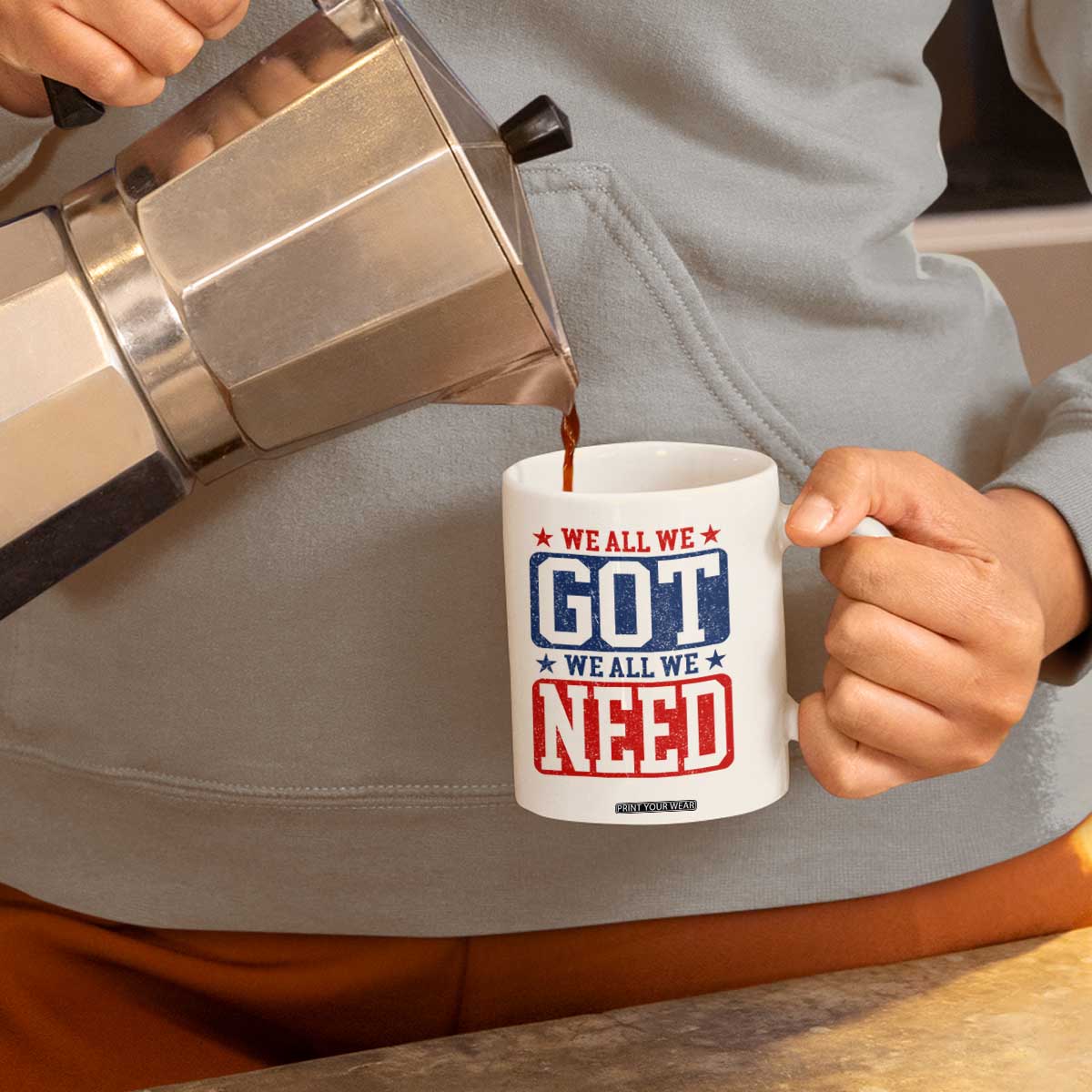We All We Got We All We Need Coffee Mug Football Fan Stars Game Day TS11 Print Your Wear