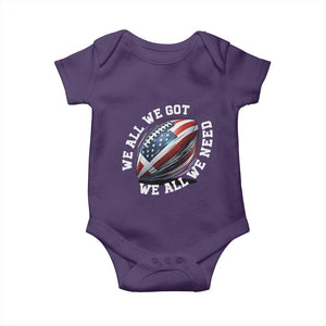 We All We Got We All We Need Baby Onesie American Flag Football Fan TS11 Purple Print Your Wear