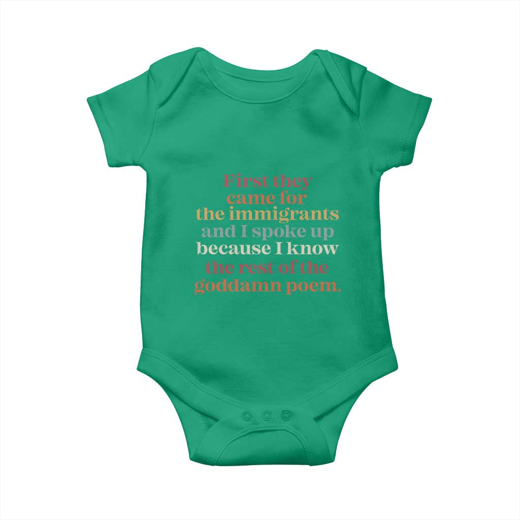 First They Came For The Immigrants And I Spoke Up Because I Know Baby Onesie Abolish Ice Protest TS11 Irish Green Print Your Wear
