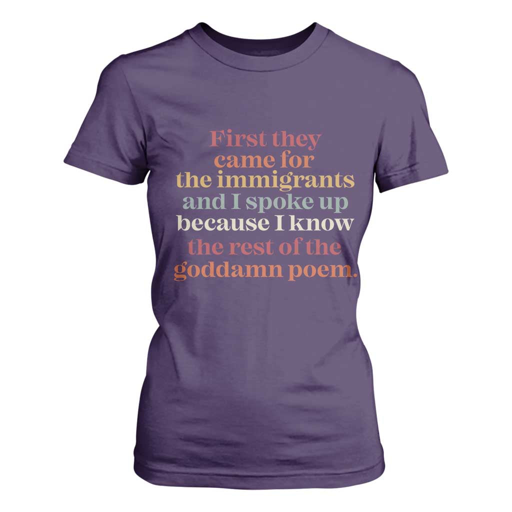 First They Came For The Immigrants And I Spoke Up Because I Know T Shirt For Women Abolish Ice Protest TS11 Purple Print Your Wear