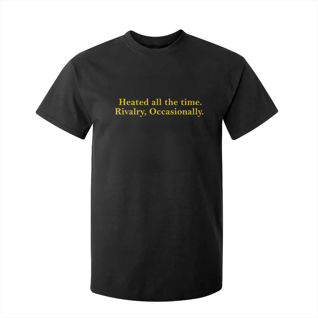 Funny Heated All The Time Rivalry Occasionally T Shirt For Kid LGBT Hockey Romance TS11 Black Print Your Wear