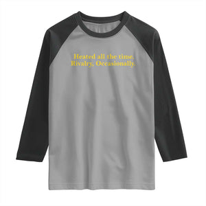 Funny Heated All The Time Rivalry Occasionally Raglan Shirt LGBT Hockey Romance TS11 Sport Gray Black Print Your Wear