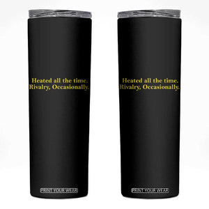 Funny Heated All The Time Rivalry Occasionally Skinny Tumbler LGBT Hockey Romance TS11 Black Print Your Wear